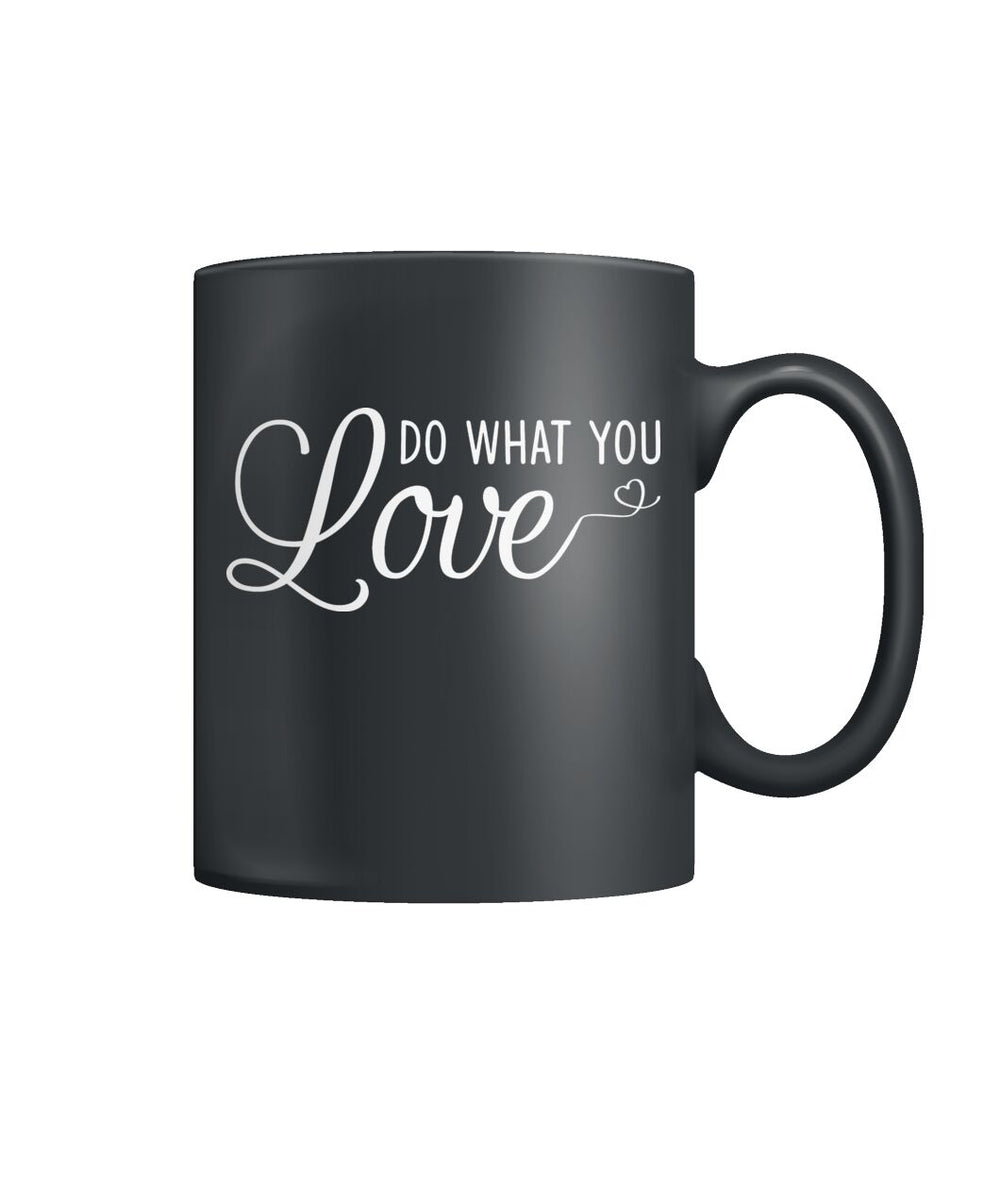 Do what you love Color Coffee Mug