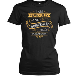 You are wonderfully made shirt