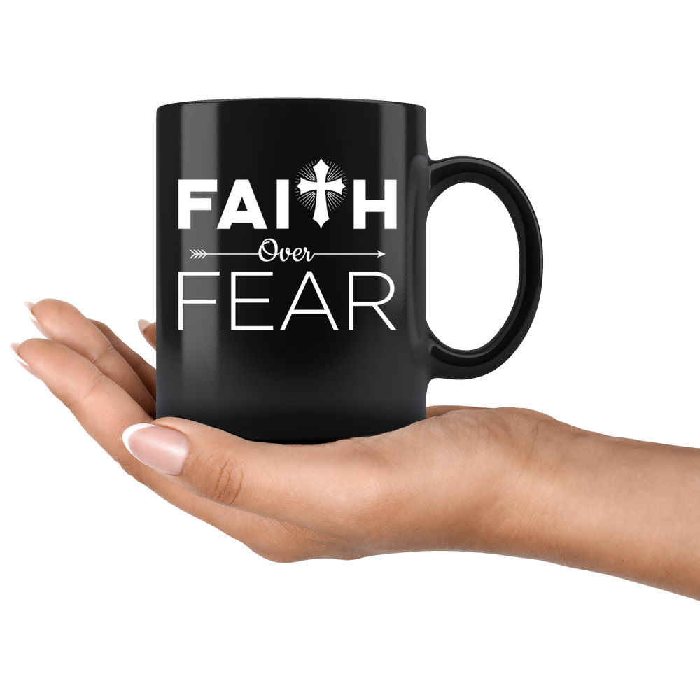 Faith over fear cup