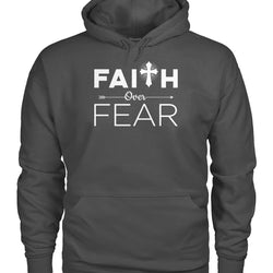 Faith over fear shirt