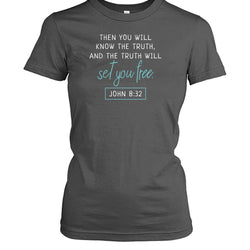 Truth will set you free shirt