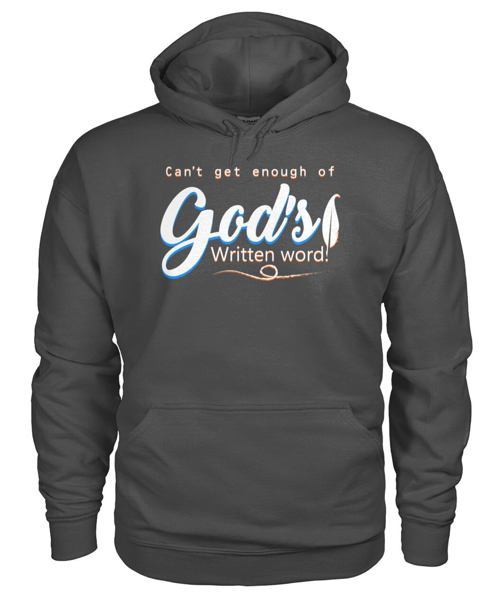 Can't get enough of God's word shirt