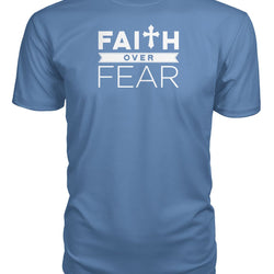 Faith over fear