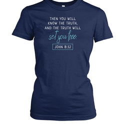 Truth will set you free shirt