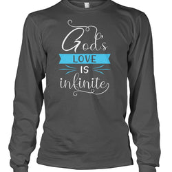 God's love is infinite shirt