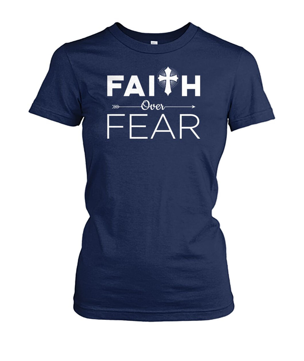 Faith over fear shirt