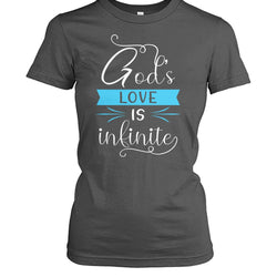 God's love is infinite shirt