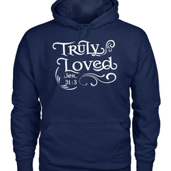 Truly loved hoodie