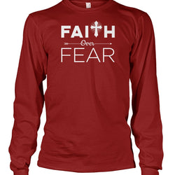 Faith over fear shirt