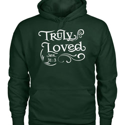 Truly loved hoodie