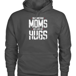 Mom hugs