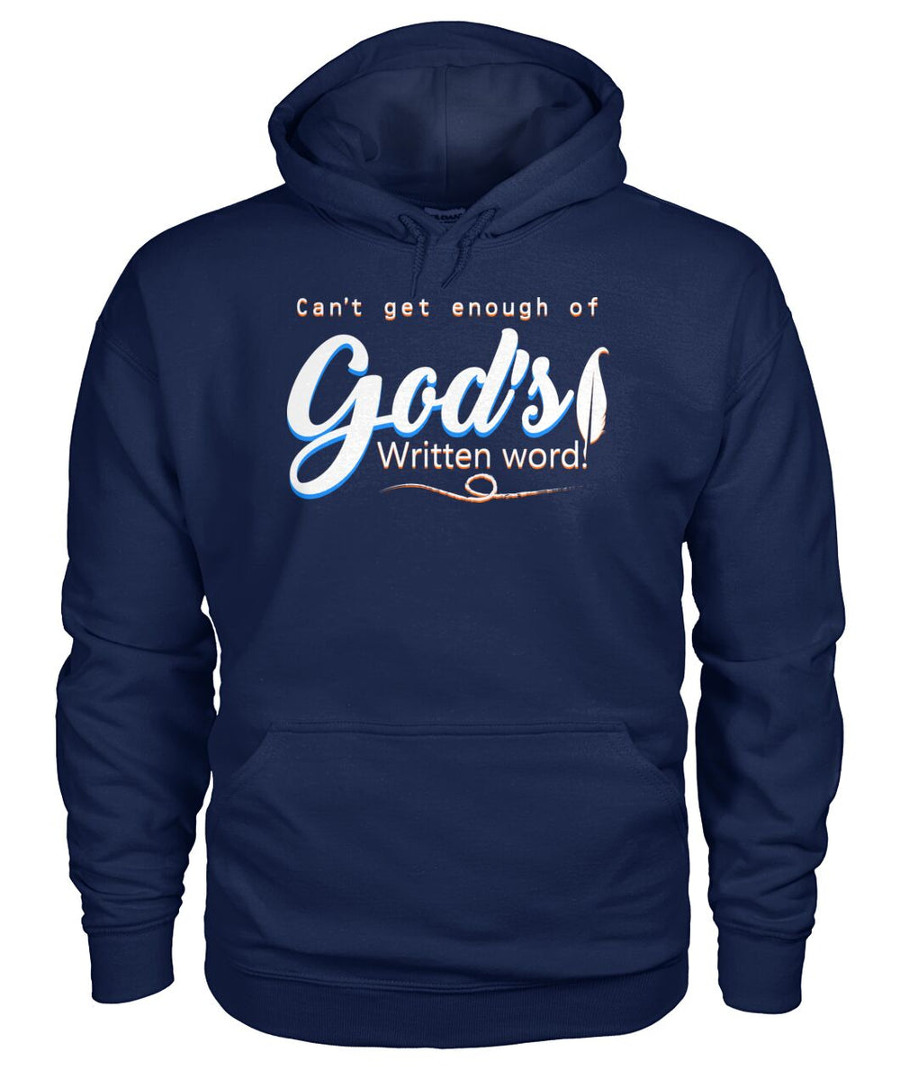 Can't get enough of God's word shirt